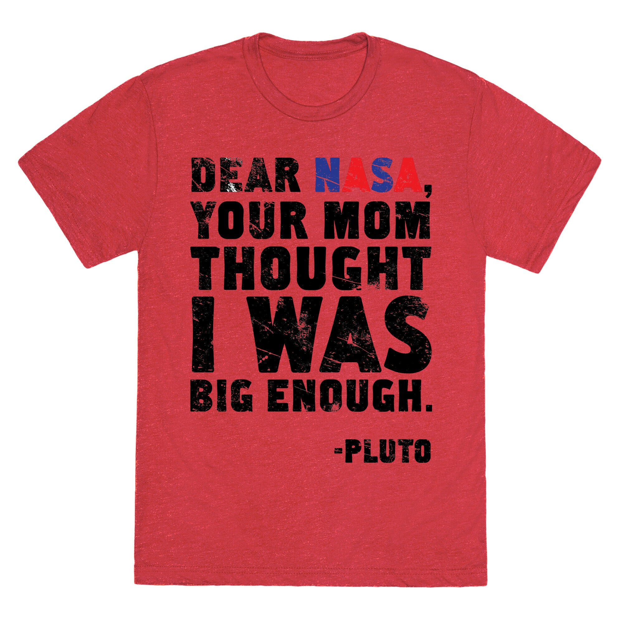 Dear Nasa Unisex Triblend Tee